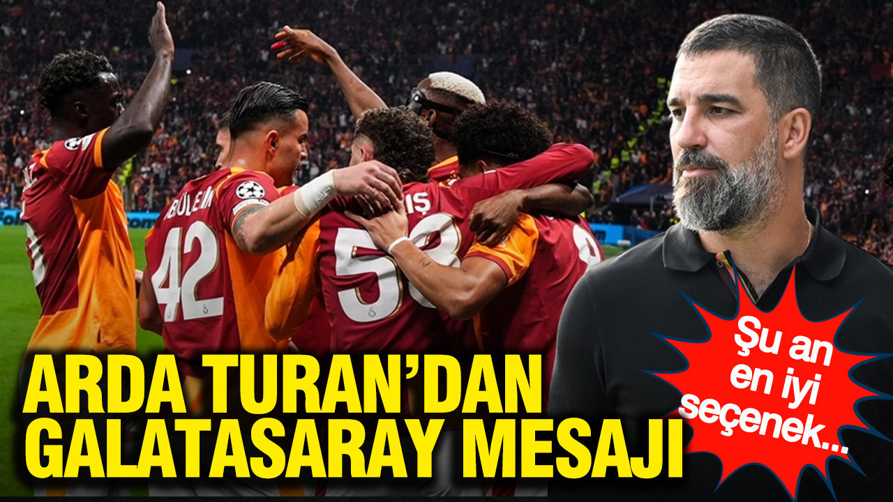 arda-turandan-galatasaray-mesaji-su-an-en-iyi-secenek-KRc5JDG6