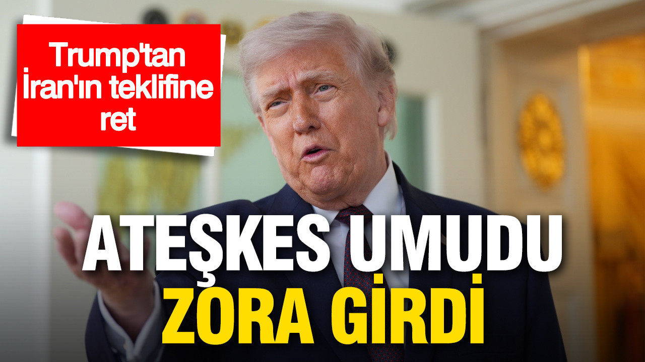 Trump’tan İran’ın Ateşkes Teklifine Red: Diplomatik Süreç Tehlikede